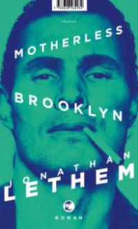 Motherless Brooklyn - Jonathan Lethem