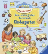 Mein erstes großes Wörterbuch - Kindergarten - Susanne Gernhäuser