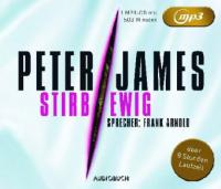 Stirb ewig, 1 MP3-CD - Peter James