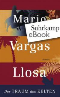 Der Traum des Kelten - Mario Vargas Llosa