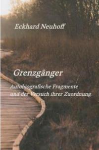 Grenzgänger - Eckhard Neuhoff