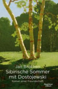 Sibirische Sommer mit Dostojewski - Jan Brokken