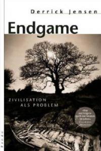 Endgame - Derrick Jensen