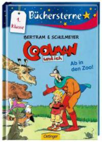 Coolman und ich 01: Ab in den Zoo - Rüdiger Bertram