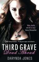 Third Grave Dead Ahead - Darynda Jones