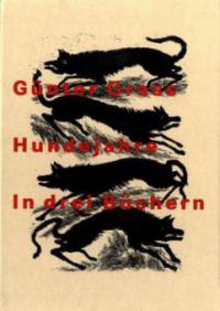Hundejahre. Illustrierte Jubiläumsausgabe - Günter Grass