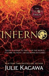 Inferno (The Talon Saga, Book 5) - Julie Kagawa
