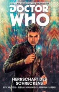 Doctor Who: Der zehnte Doktor 01 - Herrschaft des Schreckens - Nick Abadzis, Elena Casagrande, Arianna Florean