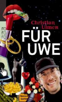 Für Uwe - Christian Ulmen