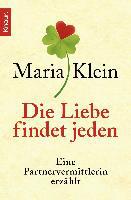 Die Liebe findet jeden - Maria Klein