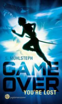 Game Over - You're Lost - S. Mühlsteph