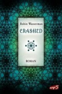 Crashed - Robin Wasserman