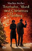 Null-Null-Siebzig - Truthahn, Mord und Christmas Pudding - Marlies Ferber