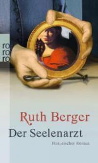 Der Seelenarzt - Ruth Berger