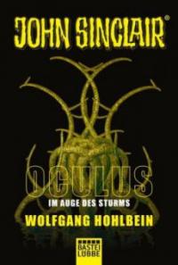 John Sinclair - Oculus - Im Auge des Sturms - Wolfgang Hohlbein