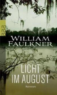 Licht im August - William Faulkner