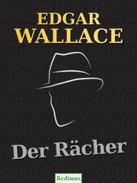 Der Rächer - Edgar Wallace