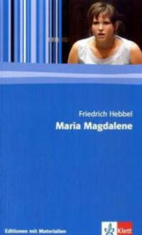 Maria Magdalene - Friedrich Hebbel