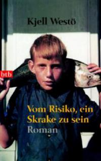 Vom Risiko, ein Skrake zu sein - Kjell Westö