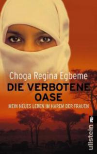 Die verbotene Oase - Choga R. Egbeme