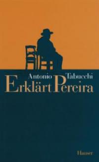 Erklärt Pereira - Antonio Tabucchi
