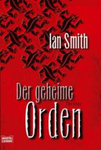 Der geheime Orden - Ian Smith