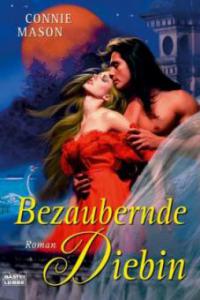 Bezaubernde Diebin - Connie Mason