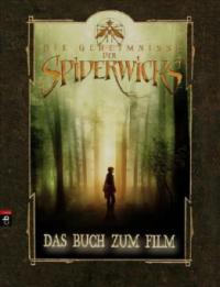 Die Geheimnisse der Spiderwicks, Buch zum Film - Wendy Wax, Tony DiTerlizzi, Holly Black