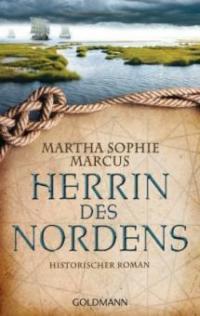 Herrin des Nordens - Martha S. Marcus