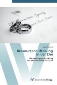 Ressourcenaufteilung in der Ehe - Laura Sommer