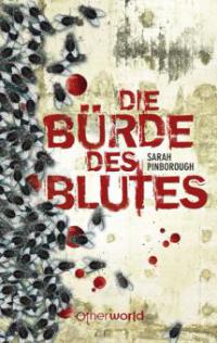 Die Bürde des Blutes - Sarah Pinborough