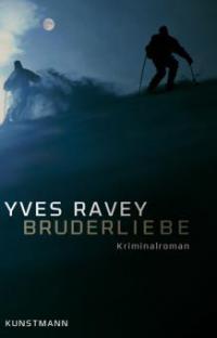 Bruderliebe - Yves Ravey