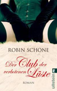 Der Club der verbotenen Lüste - Robin Schone
