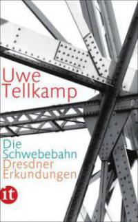 Die Schwebebahn - Uwe Tellkamp