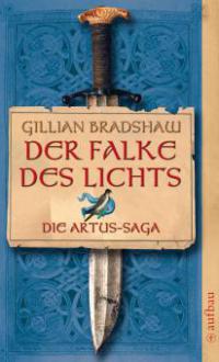 Der Falke des Lichts - Gillian Bradshaw