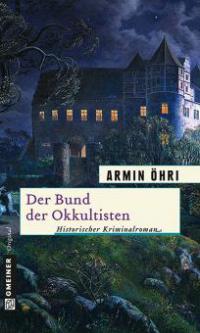 Der Bund der Okkultisten - Armin Öhri