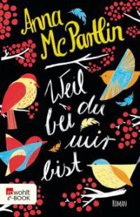 Weil du bei mir bist - Anna McPartlin