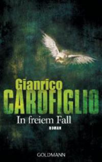 In freiem Fall - Gianrico Carofiglio