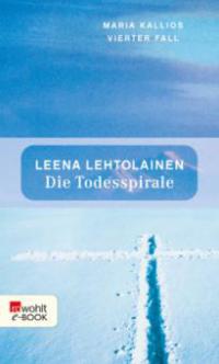 Die Todesspirale - Leena Lehtolainen