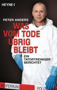 Was vom Tode übrig bleibt - Peter Anders