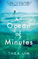 An Ocean of Minutes - Thea Lim