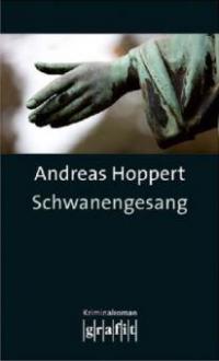 Schwanengesang - Andreas Hoppert