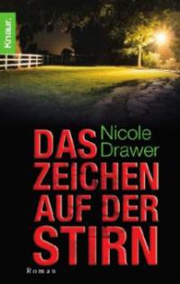 Das Zeichen auf der Stirn - Nicole Drawer