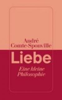 Liebe - André Comte-Sponville