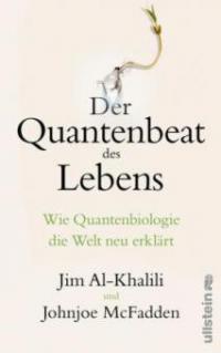 Der Quantenbeat des Lebens - Jim Al- Khalili, Johnjoe McFadden