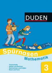 Spürnasen Mathematik 3. Schuljah. Ausleihmaterial - Themenhefte 3: Zahlen und Rechnen, Raum und Form, Sachrechnen und Größen - 