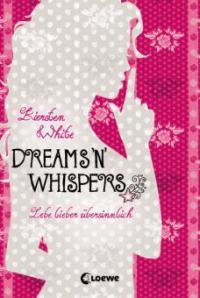 Lebe lieber übersinnlich - Dreams 'n' Whispers - Kiersten White