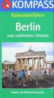 Berlin und stadtnahes Umland - Reinhard Kuntzke