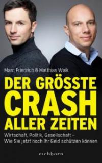 Der größte Crash aller Zeiten - Matthias Weik, Marc Friedrich