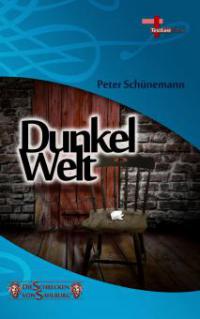 Dunkelwelt - Peter Schünemann